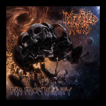 INFECTED MIND Far From Reality [CD]
